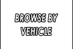 BROWSE BY VEHICLE
